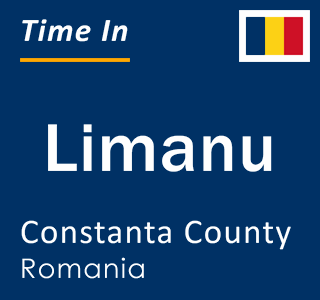 Current local time in Limanu, Constanta County, Romania