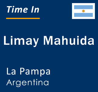 Current local time in Limay Mahuida, La Pampa, Argentina