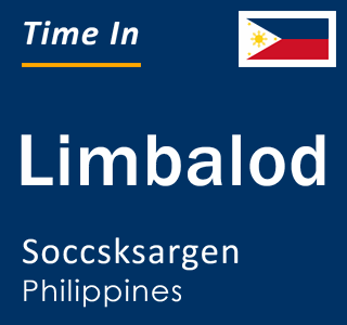 Current local time in Limbalod, Soccsksargen, Philippines