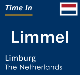 Current local time in Limmel, Limburg, The Netherlands