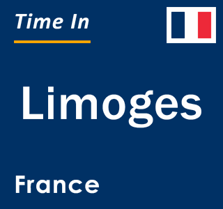 Current local time in Limoges, France