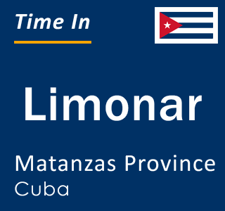 Current local time in Limonar, Matanzas Province, Cuba