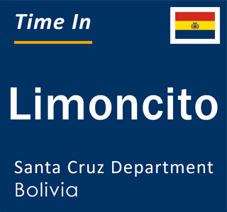 Current local time in Limoncito, Santa Cruz Department, Bolivia