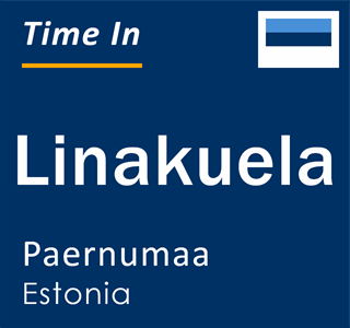 Current local time in Linakuela, Paernumaa, Estonia