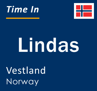 Current local time in Lindas, Vestland, Norway