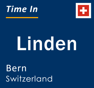 Current local time in Linden, Bern, Switzerland