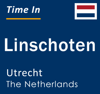 Current local time in Linschoten, Utrecht, The Netherlands