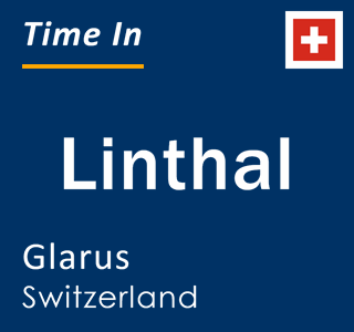 Current local time in Linthal, Glarus, Switzerland