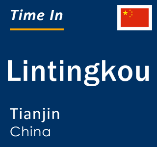 Current local time in Lintingkou, Tianjin, China