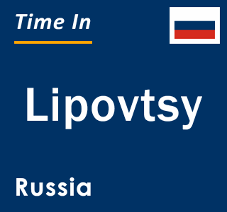 Current local time in Lipovtsy, Russia