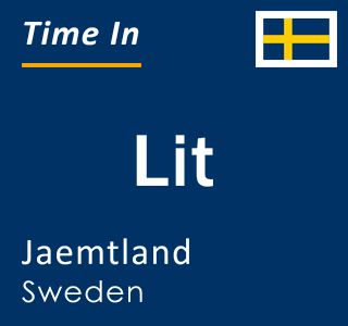 Current local time in Lit, Jaemtland, Sweden