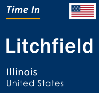 Current local time in Litchfield, Illinois, United States