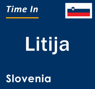 Current local time in Litija, Slovenia