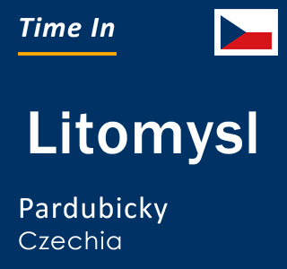 Current local time in Litomysl, Pardubicky, Czechia
