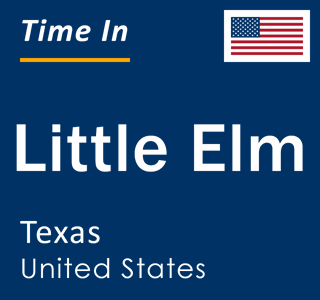 Current local time in Little Elm, Texas, United States