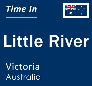 Current local time in Little River, Victoria, Australia