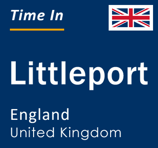 Current local time in Littleport, England, United Kingdom