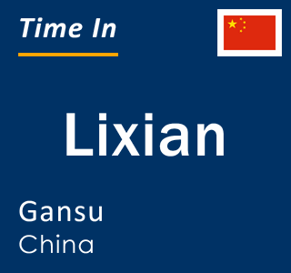 Current local time in Lixian, Gansu, China