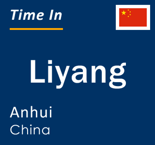Current local time in Liyang, Anhui, China