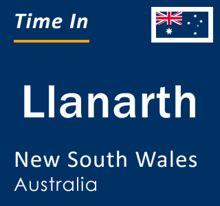 Current local time in Llanarth, New South Wales, Australia