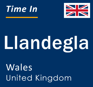 Current local time in Llandegla, Wales, United Kingdom