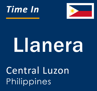 Current local time in Llanera, Central Luzon, Philippines