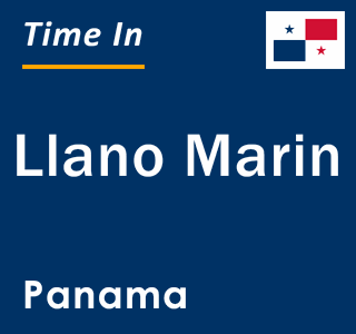 Current local time in Llano Marin, Panama