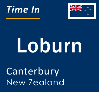 Current local time in Loburn, Canterbury, New Zealand