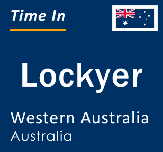 Current local time in Lockyer, Western Australia, Australia