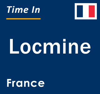 Current local time in Locmine, France