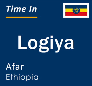 Current local time in Logiya, Afar, Ethiopia