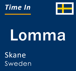 Current time in Lomma, Skane, Sweden