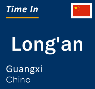 Current local time in Long'an, Guangxi, China