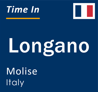 Current local time in Longano, Molise, Italy