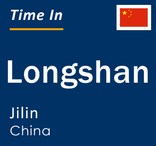 Current local time in Longshan, Jilin, China