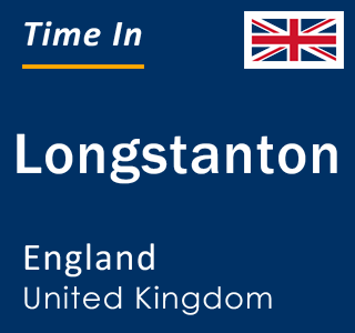 Current local time in Longstanton, England, United Kingdom