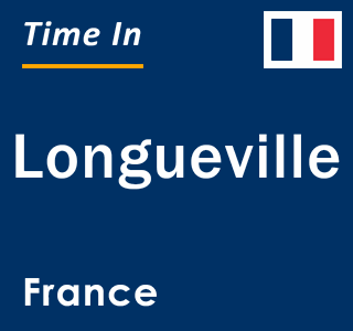 Current local time in Longueville, France