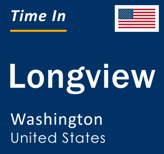 Current local time in Longview, Washington, United States