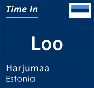 Current local time in Loo, Harjumaa, Estonia