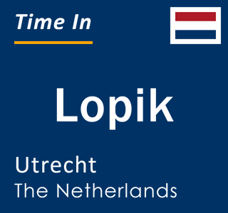 Current local time in Lopik, Utrecht, The Netherlands