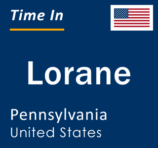 Current local time in Lorane, Pennsylvania, United States