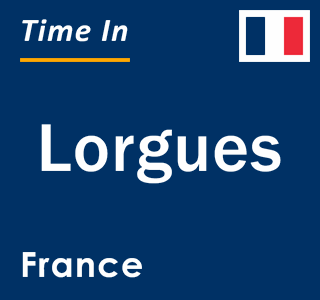 Current local time in Lorgues, France