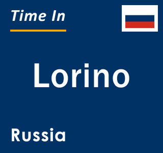 Current local time in Lorino, Russia