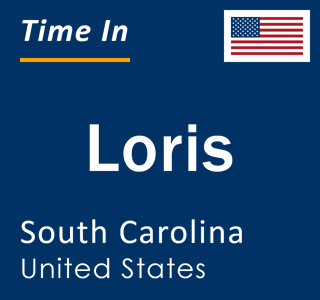 Current local time in Loris, South Carolina, United States