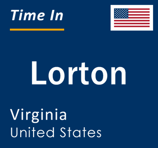 Current local time in Lorton, Virginia, United States