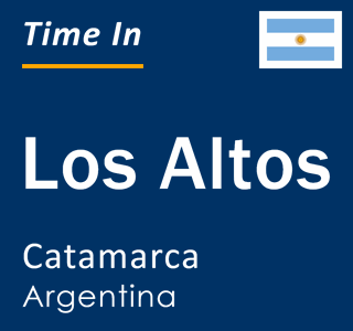 Current local time in Los Altos, Catamarca, Argentina