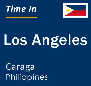 Current local time in Los Angeles, Caraga, Philippines