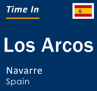 Current local time in Los Arcos, Navarre, Spain