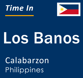 Current local time in Los Banos, Calabarzon, Philippines