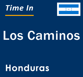 Current local time in Los Caminos, Honduras